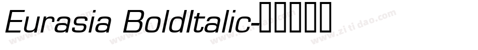 Eurasia BoldItalic字体转换